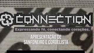 CONNECTION: EXPRESSANDO FÉ CONECTANDO CORAÇÕES