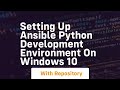Setting up ansible python development environment on windows 10