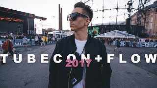 MY WEEKEND: FLOW + TUBECON 2017