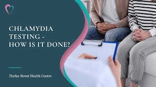 Chlamydia Testing: Explained by Edith Barber