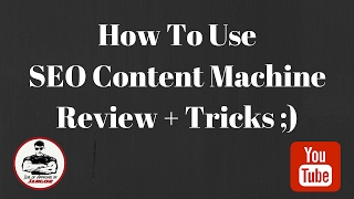 How to Use SEO Content Machine - Review
