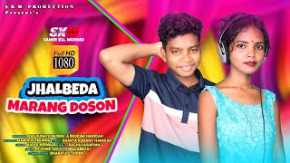 JHALBEDA MARANG DOSON SONG | NEW SANTALI STUDIO VERSION | 2022 AJAY SOREN \u0026 NIRMALA KISKU SOREN