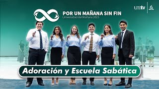 Adoración y Escuela Sabática 22 febrero 2025