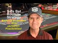 Safe Bet Roulette Strategy- Bankroll Protection with Jackpot Numbers!