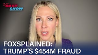 Desi Lydic Foxsplains Trump's Fraud Penalty | The Daily Show