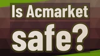 Is Acmarket safe?