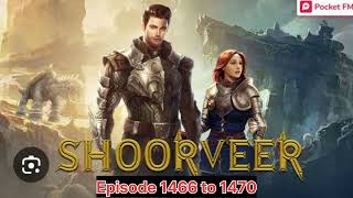 SHOORVEER EPISODE 1466 TO 1470 | Shoorveer episode 1466 to 1470 | Shoorveer episode in hindi