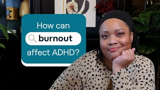 ADHD and burnout