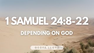 #55 - Depending on God