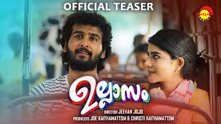 Ullasam Official Teaser | Shane Nigam | Jeevan Jojo | Joe Kaithamattom | Christi Kaithamattom