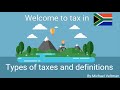 Tax in South Africa - who, when and how we are taxed.  Episode 1.