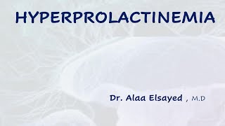 Hyperprolactinemia