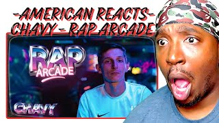 Chavy - Rap Arcade Season 2 - EP.3 (REACTION)