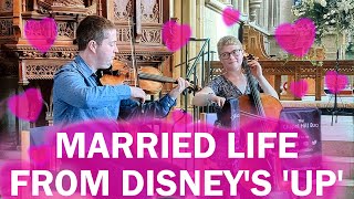 Married Life from Disney's Up Full Violin & Cello Cover Version