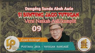 Dongéng Sunda. Si Buntung Jago Tutugan. ( Versi Naskah Asli/Kumplit ) Séri ka 09