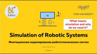 Lecture 1: Simulation vs modeling: what is the difference and why do we need them?