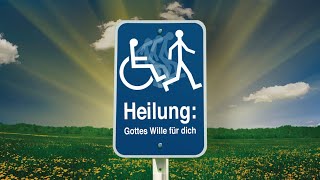 Heilung: Gottes Wille für dich - Woche 1, Tag 5 - The Gospel Truth