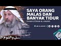 obat orang malas u0026 banyak tidur syaikh utsman al khamis