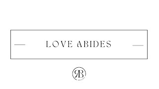 Love Abides