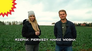 Rzepak: pierwszy nawóz wiosną