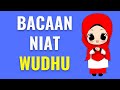 BACAAN NIAT WUDHU | Lengkap Arab, Latin Dan Artinya