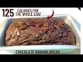 Double chocolate low calorie banana bread with only 15 calories - Low calorie banana bread recipe