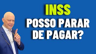 SÓ FALTA CHEGAR A IDADE, POSSO PARAR DE PAGAR O INSS?