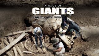 A Race of Giants: Our Forbidden History