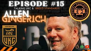Episode: 15 - Talking UKC & Breed Standards