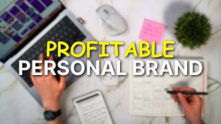 how to build a profitable personal brand (in just 7 steps)