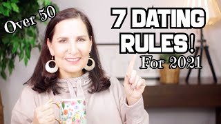 7 Dating Rules for 2021!