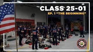 Class 25-01 - Episode 1: "The Beginning" Coral Springs-Parkland Fire Department
