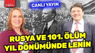 Rusya ve 101. ölüm yılında Lenin | Şule Perinçek Yeni Ufuklar | Doç. Dr Aleksandr Sotniçenko #CANLI