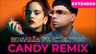 Rosalia, Chencho Corleone - Candy Remix (Arold D Clean Intro Outro Edit)