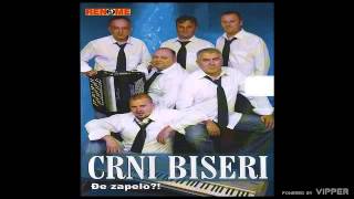 Crni biseri - Sta ce meni zena - (Audio 2007)