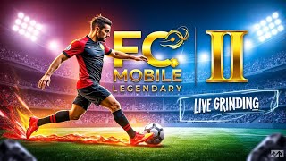 🔴[Live] FC MOBILE RANK PUSH LEGENDARY II GRINDING 💪😎