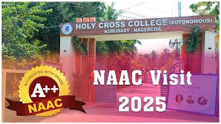 Holy Cross College, Nagercoil | NAAC Visit \u0026 Achieving A++ Accreditation! 🎉🎓