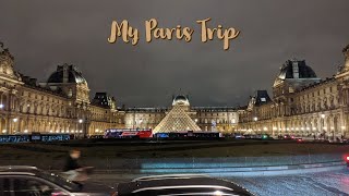 My Paris Trip: Top Places to Visit in Paris | Paris Travel Guide