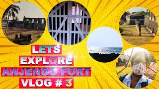 Lets Explore Fort Anjengo | അഞ്ചുതെങ്ങു കോട്ട കാണാൻ പോകാം | Vlog #3