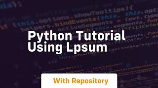 Python tutorial using lpsum