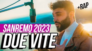 Due Vite + RAP | SANREMO 2023 (Stefano Germanotta) @MarcoMengoni