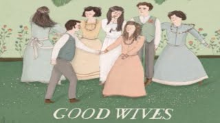 Good Wives by Louisa May Alcott ~ Full Audiobook