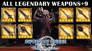 SAO: HOLLOW REALIZATION - All Legendary Weapons +9