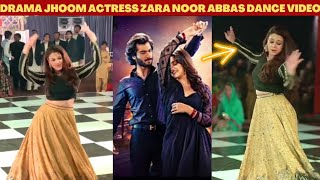 Drama Jhoom Actress Zara Noor Abbas Dance Video Goes Viral