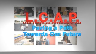 LCAP: Paving The Path Towards Our Future