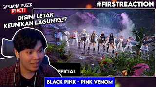 BLACKPINK - ‘Pink Venom’ MV | AKHIRNYA COMEBACK BENERAN!! | SARJANA MUSIK REACT