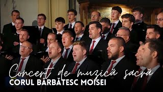 Corul Bărbătesc din Moisei - Concert de Muzică Creștină | Sighișoara 2024