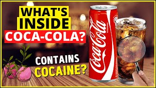 What's inside Coca-Cola? What's inside a coke can? - Ingredients of coca cola - Food: how it's made