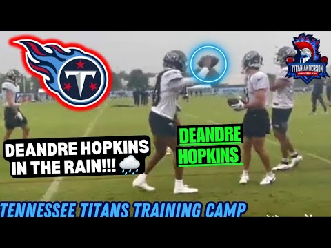 D-Hop In The Rain! 🌧 TITANS DeAndre Hopkins Showing OFF Hands 👐 ...