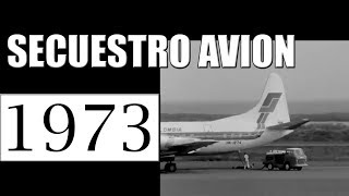 1973 SECUESTRO AVION VUELO 601